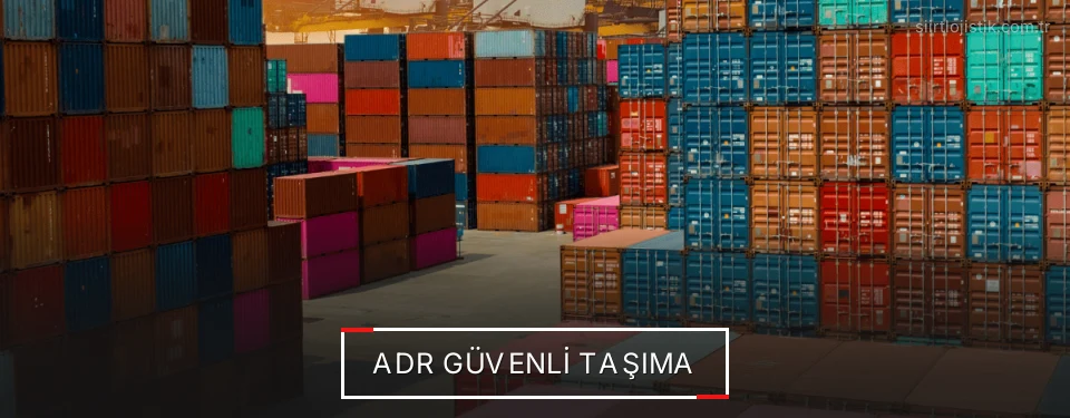 Siirt ADR Taşımacılığı İletişim Siirt ADR Taşımacılığı İletişim